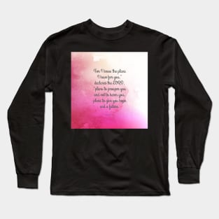 Jeremiah 29:11, Inspiring Bible Quote Long Sleeve T-Shirt